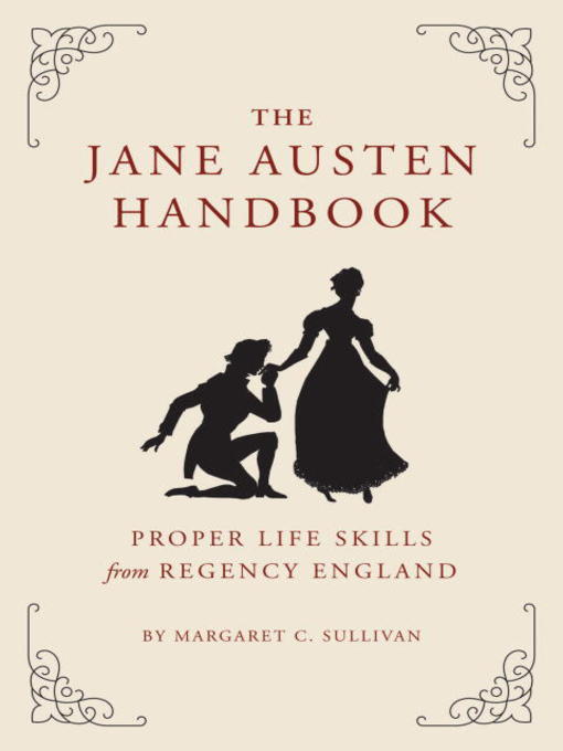 Title details for The Jane Austen Handbook by Margaret Sullivan - Available